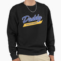 Daddy Positive Vibes Fathers Day T-Shirt - Graphic Print Unisex - T-Shirt, Sweatshirt, Hoodie