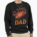 Cheer Dad And Husband Football Sweatshirt - Novelty Apparel for Adults - T-Shirt, Sweatshirt, Hoodie