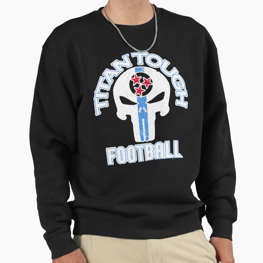 Tennessee Titans Tough Skull Football Sweatshirt - Trendy Graphic Men Women - T-Shirt, Sweatshirt, Hoodie