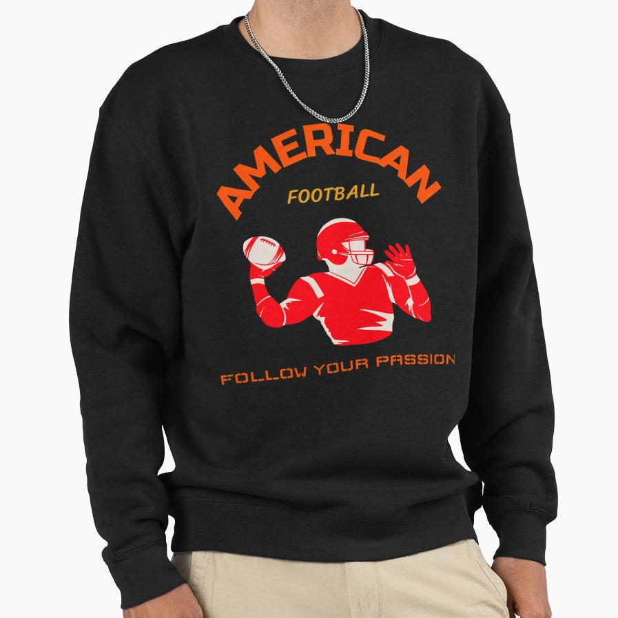 American Football Follow Your Sweatshirt - Aesthetic Graphic for Adults - T-Shirt, Sweatshirt, Hoodie