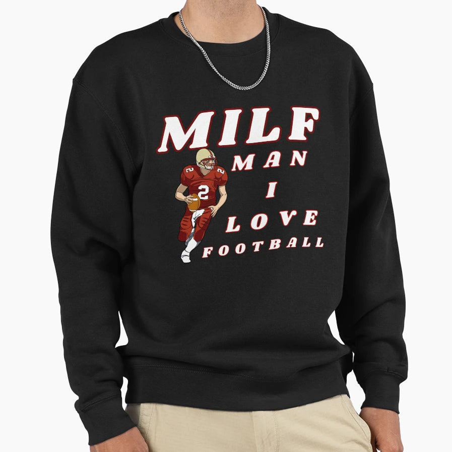 I Love Football Sweatshirt - Novelty Apparel for Adults - T-Shirt, Sweatshirt, Hoodie