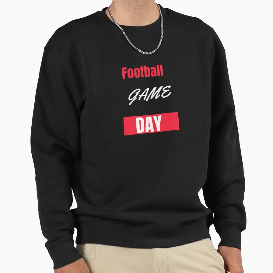 Football Game Day Sweatshirt - Streetwear Style Unisex - T-Shirt, Sweatshirt, Hoodie