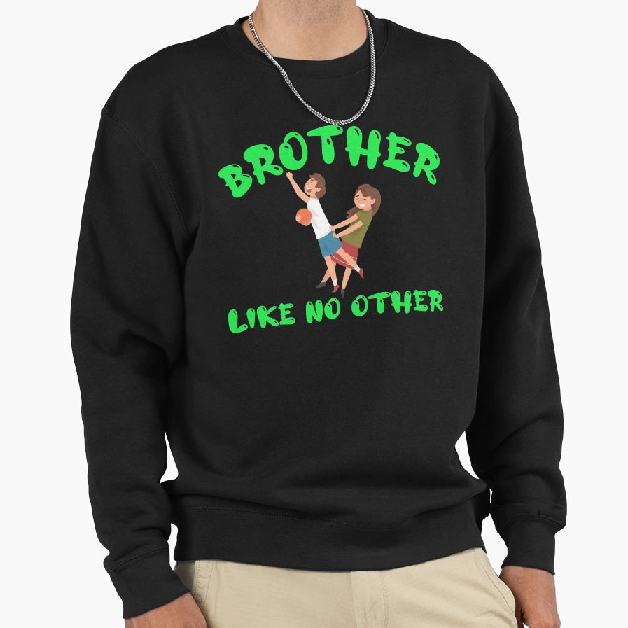 Copy Brother Like No Other Green Sweatshirt - Minimalist Print Men Women - T-Shirt, Sweatshirt, Hoodie