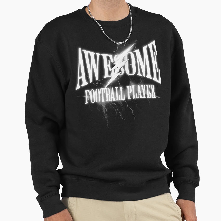 Awesome Football Player Sweatshirt - Streetwear Style for Adults - T-Shirt, Sweatshirt, Hoodie