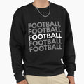 Football T-Shirt - Graphic Print Unisex - T-Shirt, Sweatshirt, Hoodie
