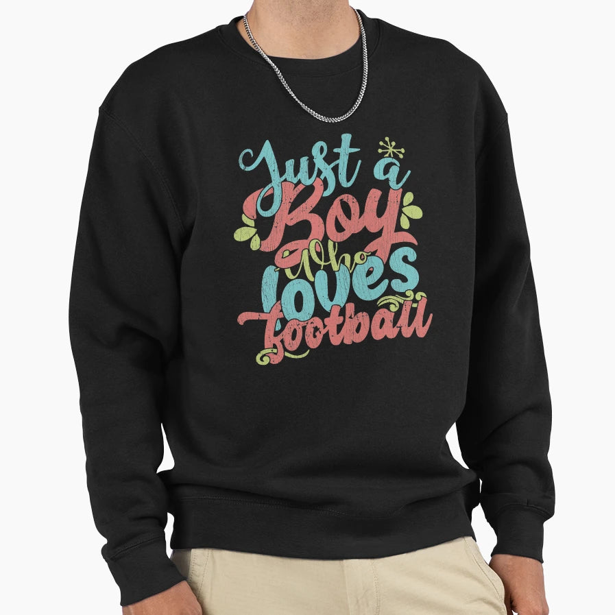 Just Who Loves Football Gift Product Sweatshirt - Trendy Graphic Men Women - T-Shirt, Sweatshirt, Hoodie