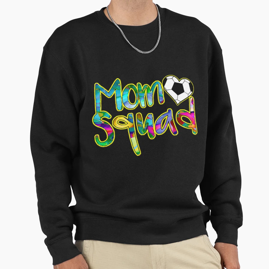 Soccer Mom Squad I Love My Soccer Sweatshirt - Aesthetic Graphic for Adults - T-Shirt, Sweatshirt, Hoodie
