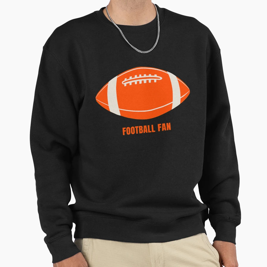 Football Fan Lifestyle Sweatshirt - Novelty Apparel Unisex - T-Shirt, Sweatshirt, Hoodie