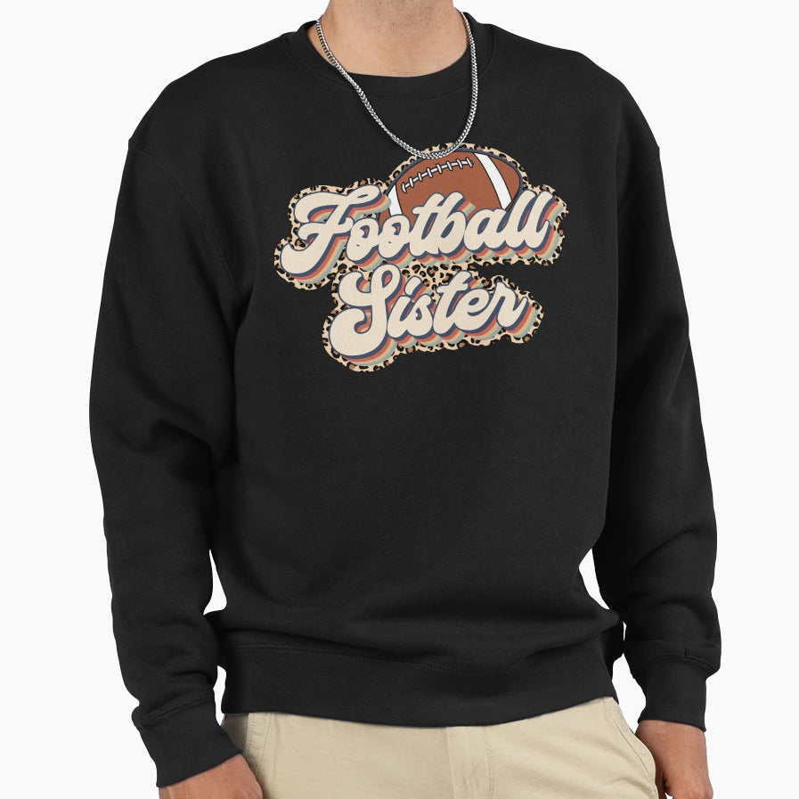 Leopard Football Sister Gifts Sweatshirt - Streetwear Style Unisex - T-Shirt, Sweatshirt, Hoodie