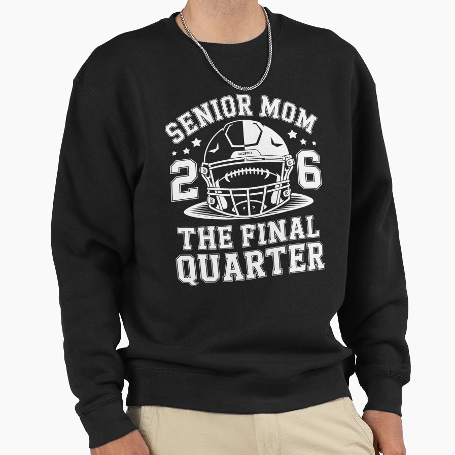 Football Senior Mom 2026 Final Sweatshirt - Fun Novelty Design Unisex - T-Shirt, Sweatshirt, Hoodie