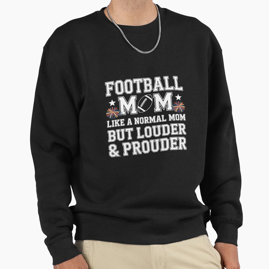Football Funny Sports Cheer Sweatshirt - Fun Novelty Design Men Women - T-Shirt, Sweatshirt, Hoodie