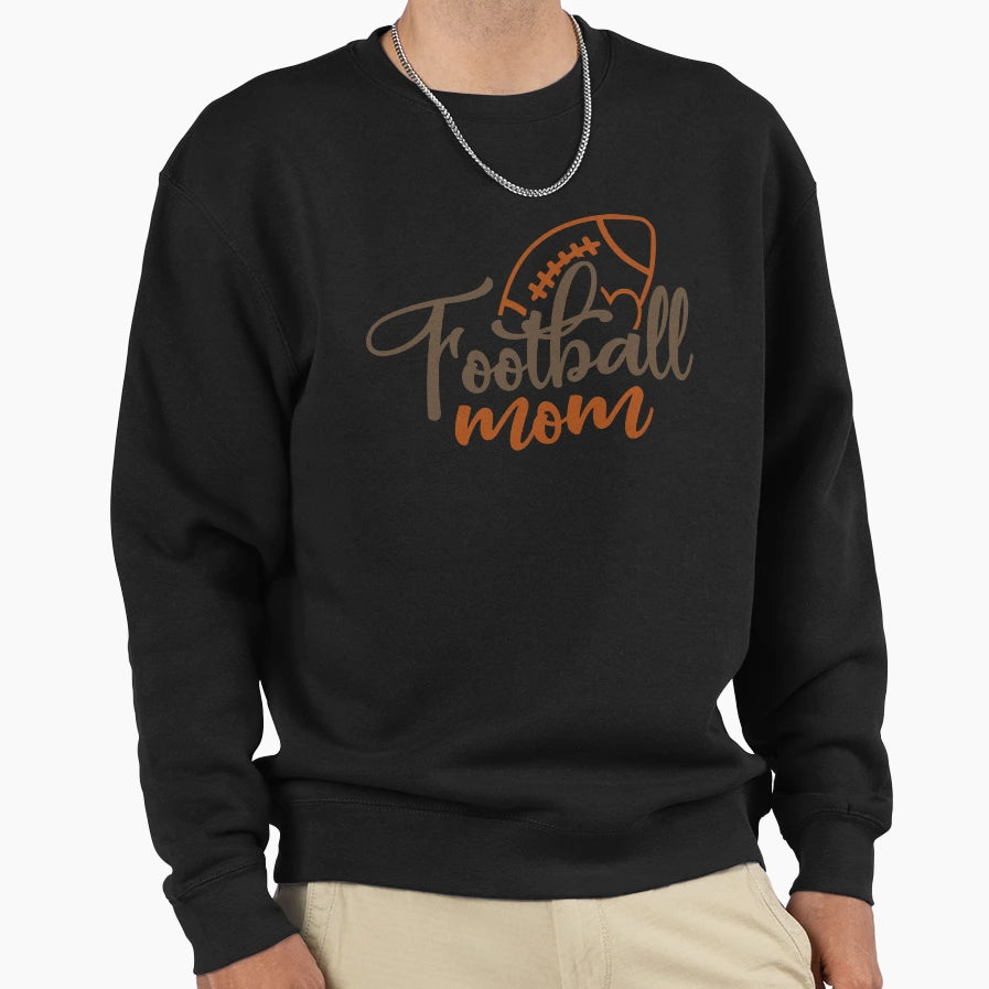 Football Mom Mothers Day Gift Sweatshirt - Novelty Apparel Men Women - T-Shirt, Sweatshirt, Hoodie