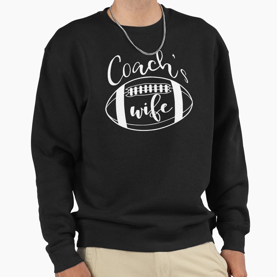 Coachs Wife Football Coach Spouse Sweatshirt - Trendy Graphic Men Women - T-Shirt, Sweatshirt, Hoodie