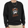 Football Sister Sweatshirt - Casual Everyday Wear Men Women - T-Shirt, Sweatshirt, Hoodie