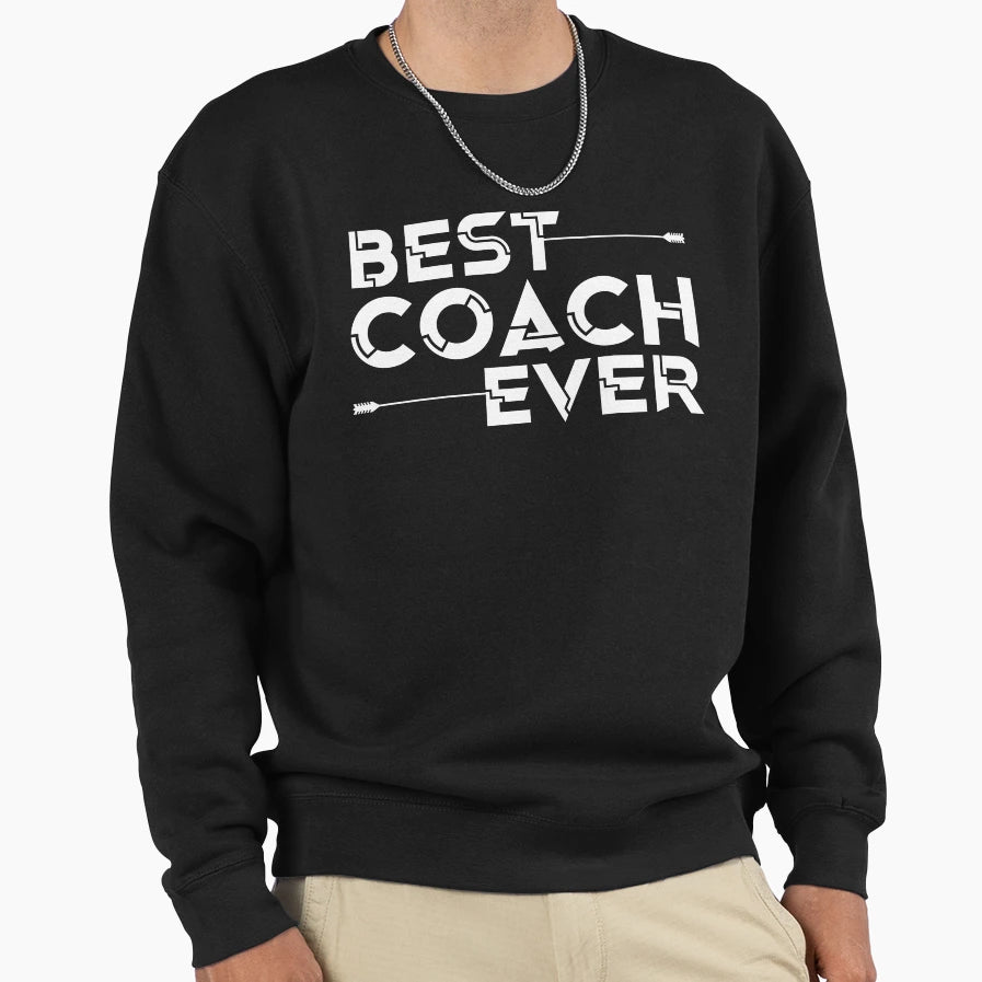 Best Coach Ever Content Creator Sweatshirt - Graphic Print Unisex - T-Shirt, Sweatshirt, Hoodie