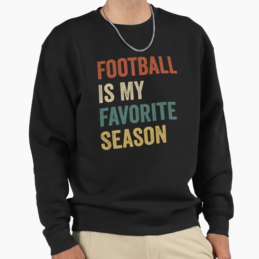 Football Is My Favorite Season Sweatshirt - Minimalist Print Men Women - T-Shirt, Sweatshirt, Hoodie