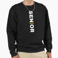 Senior 2026 Sweatshirt - Casual Everyday Wear Men Women - T-Shirt, Sweatshirt, Hoodie