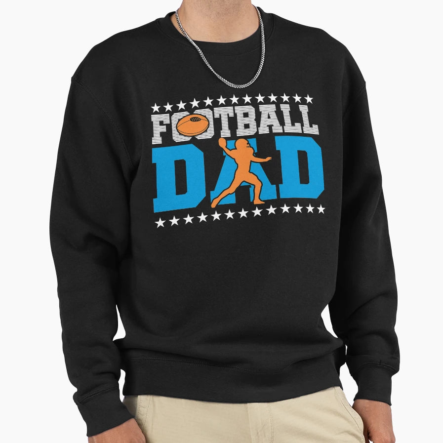 Football Dad Sports Gift Sweatshirt - Streetwear Style Men Women - T-Shirt, Sweatshirt, Hoodie