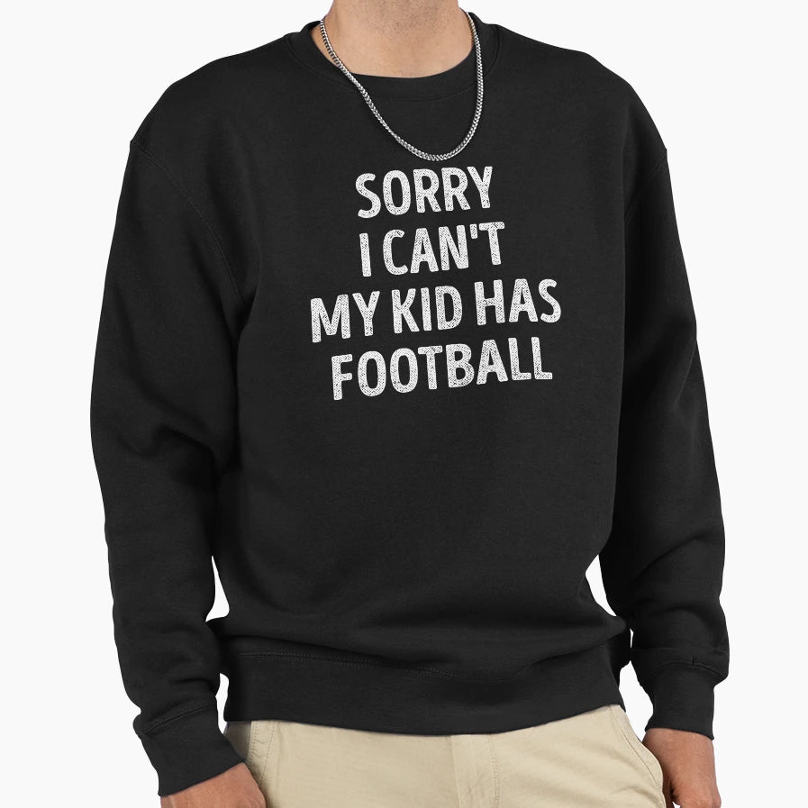 Football Mom Dad Funny Football Sweatshirt - Casual Everyday Wear Unisex - T-Shirt, Sweatshirt, Hoodie