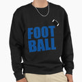 Football T-Shirt - Fun Novelty Design Unisex - T-Shirt, Sweatshirt, Hoodie