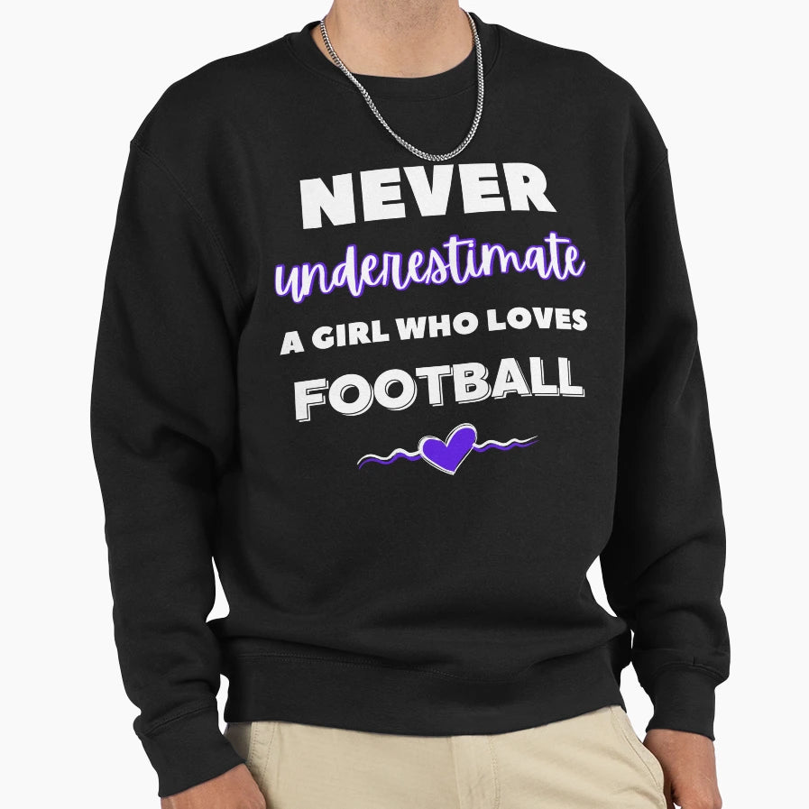 Never Underestimate Who Loves Sweatshirt - Graphic Print for Adults - T-Shirt, Sweatshirt, Hoodie