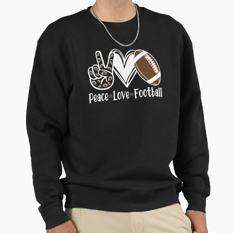 Peace Love Football Gift Sweatshirt - Casual Everyday Wear Men Women - T-Shirt, Sweatshirt, Hoodie