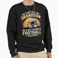 Hes Not Just My Grandson Hes My Favorite Sweatshirt - Graphic Print Unisex - T-Shirt, Sweatshirt, Hoodie