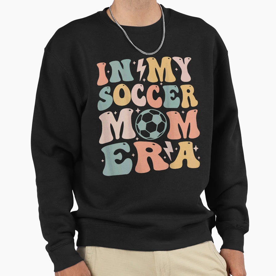 My Soccer Mom Era Soccer Mom Funny Soccer T-Shirt - Trendy Graphic Unisex - T-Shirt, Sweatshirt, Hoodie