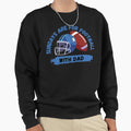 Sundays Are Football Dad Sweatshirt - Trendy Graphic for Adults - T-Shirt, Sweatshirt, Hoodie