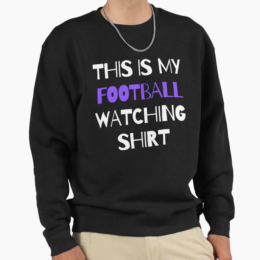 This Is My Football Watching T-Shirt - Novelty Apparel for Adults - T-Shirt, Sweatshirt, Hoodie