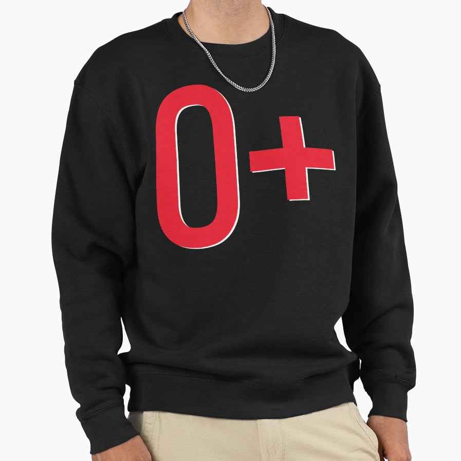 O Blood Type Sweatshirt - Trendy Graphic Unisex - T-Shirt, Sweatshirt, Hoodie