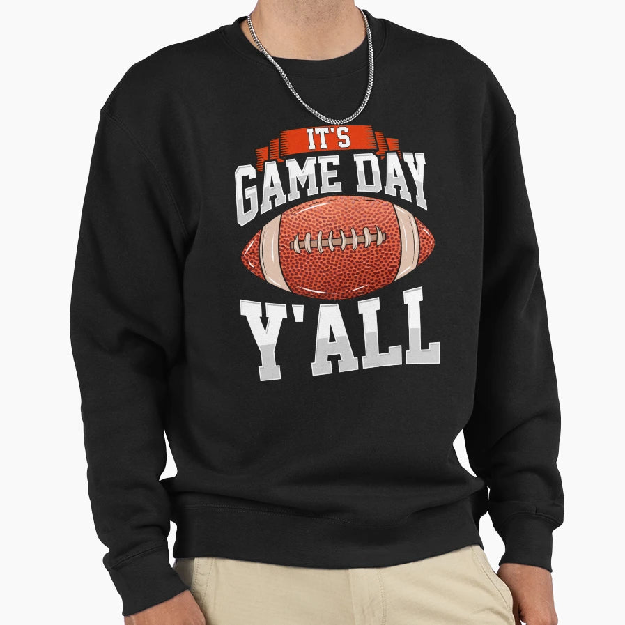 Awesome Its Gameday Yall Football Sweatshirt - Custom Art Print for Adults - T-Shirt, Sweatshirt, Hoodie