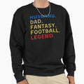 Fantasy Football Husband Legend Sweatshirt - Unique Graphic for Adults - T-Shirt, Sweatshirt, Hoodie