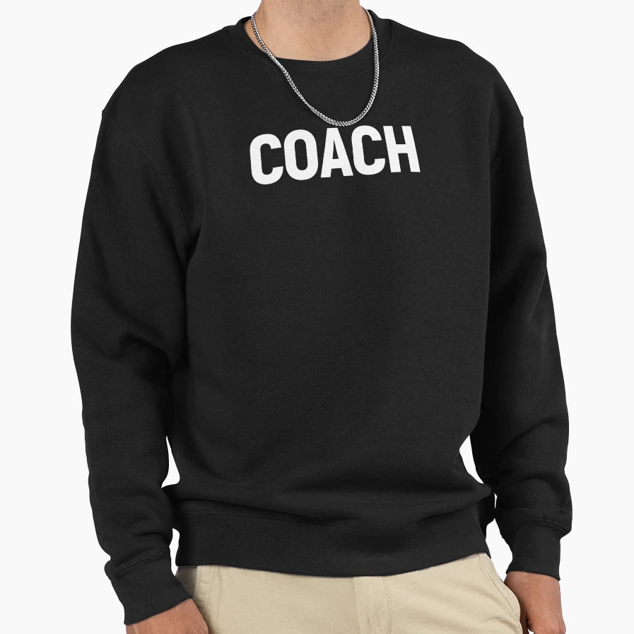 Coach White Text Sweatshirt - Custom Art Print for Adults - T-Shirt, Sweatshirt, Hoodie