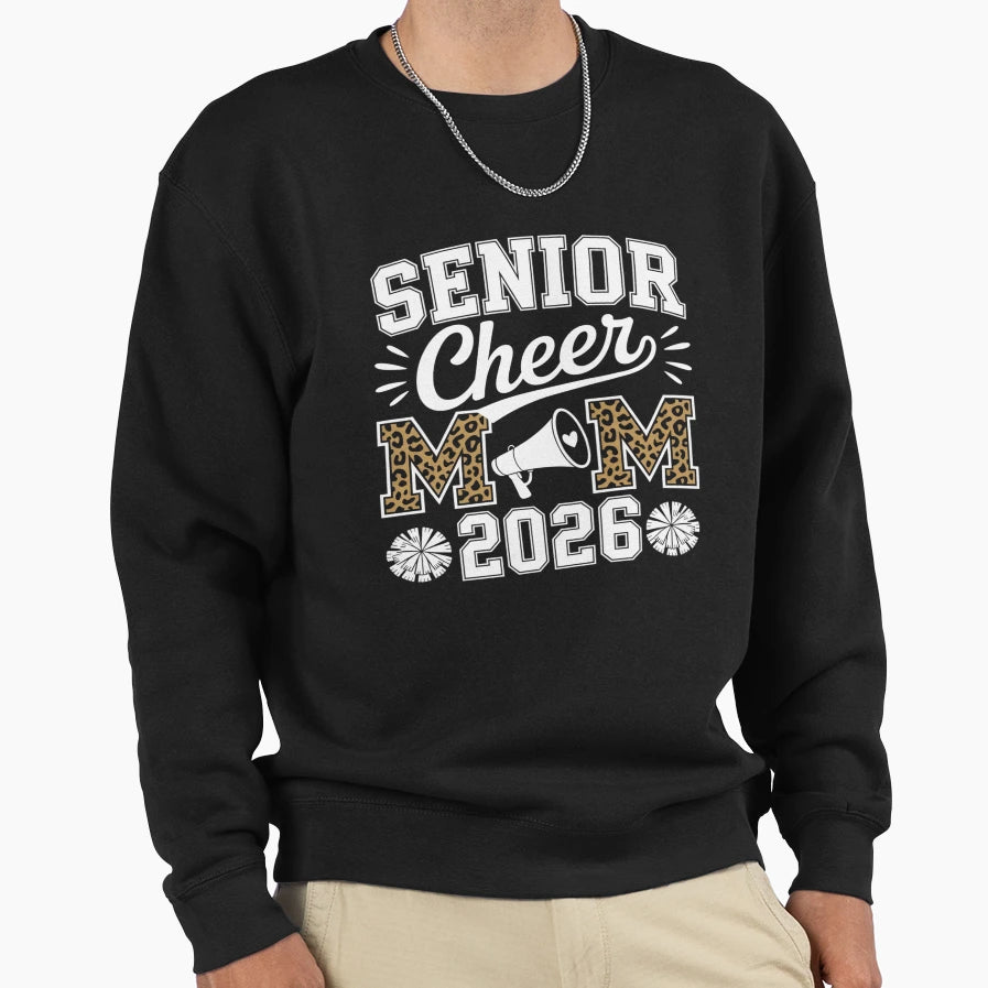 Cheer Senior Mom 2026 Leopard Sweatshirt - Streetwear Style Men Women - T-Shirt, Sweatshirt, Hoodie