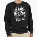 Little Brother And Biggest Sweatshirt - Casual Everyday Wear for Adults - T-Shirt, Sweatshirt, Hoodie