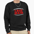 1 Bad Football Dad Sweatshirt - Fun Novelty Design Unisex - T-Shirt, Sweatshirt, Hoodie