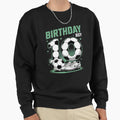 10Th Birthday Soccer 10 Year Old Sweatshirt - Graphic Print Men Women - T-Shirt, Sweatshirt, Hoodie