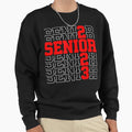 Funny Senior Graduation Gift Class 2023 Sweatshirt - Graphic Print Unisex - T-Shirt, Sweatshirt, Hoodie