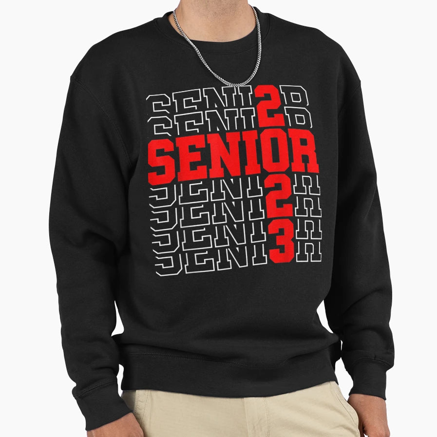 Funny Senior Graduation Gift Class 2023 Sweatshirt - Graphic Print Unisex - T-Shirt, Sweatshirt, Hoodie
