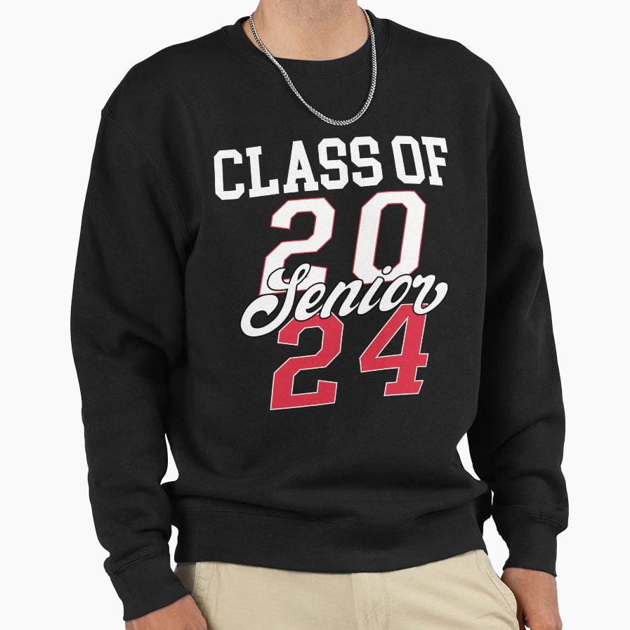 Senior Class 2024 Graduate Sweatshirt - Casual Everyday Wear Unisex - T-Shirt, Sweatshirt, Hoodie