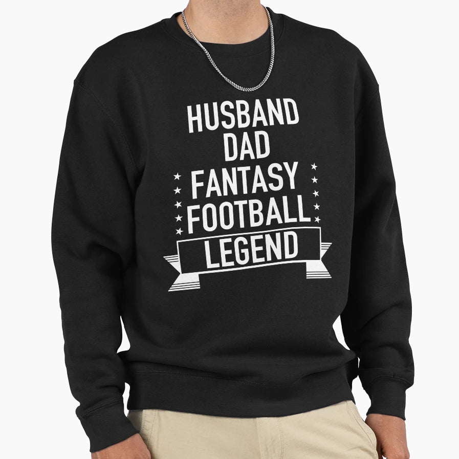 Husband Dad Fantasy Football Sweatshirt - Casual Everyday Wear Unisex - T-Shirt, Sweatshirt, Hoodie