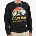 Game Day Vibes Sweatshirt - Novelty Apparel Unisex - T-Shirt, Sweatshirt, Hoodie