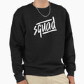 Squad Sweatshirt - Novelty Apparel Men Women - T-Shirt, Sweatshirt, Hoodie