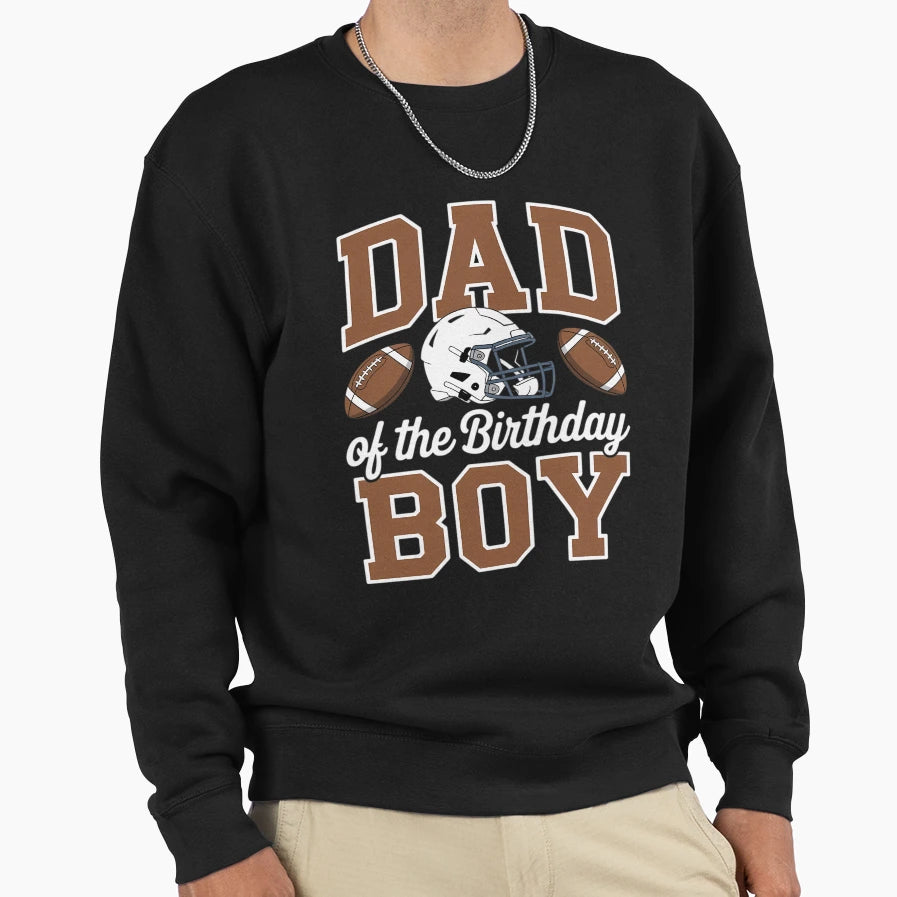 Dad Birthday Football Party Sweatshirt - Minimalist Print for Adults - T-Shirt, Sweatshirt, Hoodie