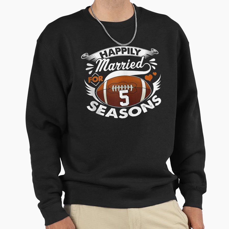 5 Years Wedding Anniversary Football Sweatshirt - Graphic Print for Adults - T-Shirt, Sweatshirt, Hoodie
