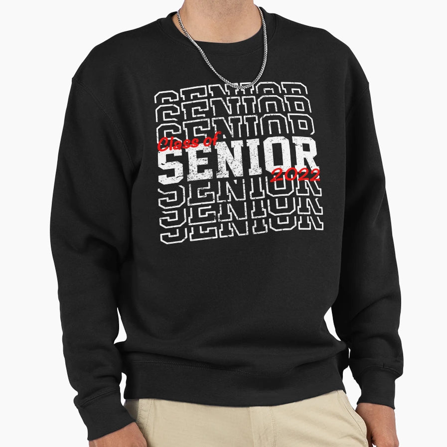 Senior Class 2022 Graduates Sweatshirt - Trendy Graphic for Adults - T-Shirt, Sweatshirt, Hoodie