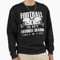 Football Lover Gift Football Sweatshirt - Casual Everyday Wear for Adults - T-Shirt, Sweatshirt, Hoodie