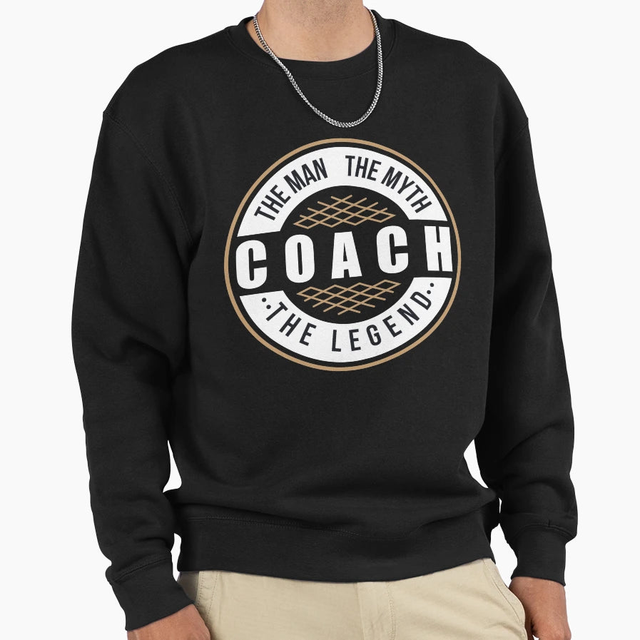 Coach Myth Legend Sweatshirt - Custom Art Print Unisex - T-Shirt, Sweatshirt, Hoodie