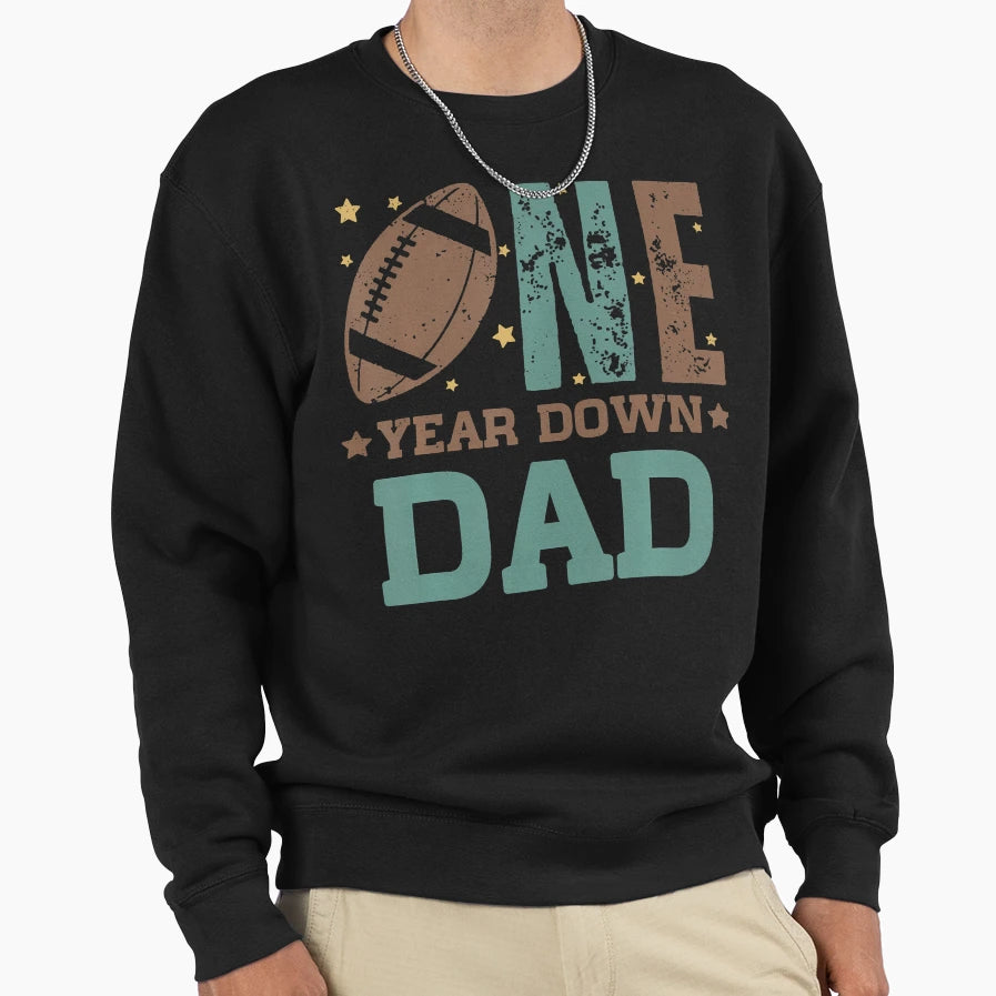 Dad 1 Year Old Football 1St Year Down Sweatshirt - Custom Art Print Unisex - T-Shirt, Sweatshirt, Hoodie